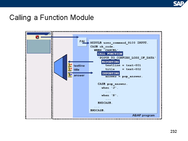 232 Calling a Function Module